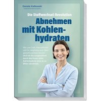 die-stoffwechsel-revolution-abnehmen-mit-kohlenhydraten