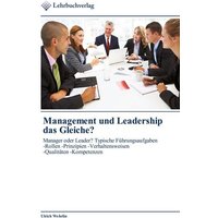 Management und Leadership das Gleiche?