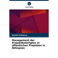 Management der Projektbeteiligten in öffentlichen Projekten in Äthiopien