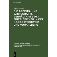 Die Arbeits- und Wirtschaftsverhältnisse der Einzelsticker in der Nordostschweiz und Vorarlberg