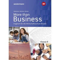 More than Business - Englisch an der Wirtschaftsschule in Bayern