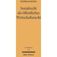 Sozialrecht als öffentliches Wirtschaftsrecht