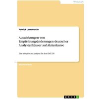 auswirkungen-von-empfehlungsaenderungen-deutscher-analystenhaeuser-auf-aktienkurse