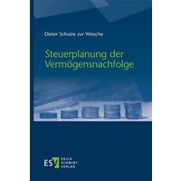 Steuerplanung der Vermögensnachfolge