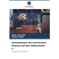 Anwendungen der technischen Analyse auf dem Aktienmarkt - II