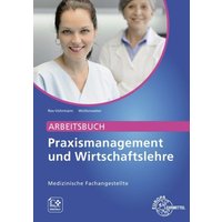 Arbeitsb. Praxismanagement+Wirtschaftsl./Med. Fachangest.