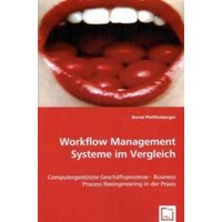 Pfeiffenberger, B: Workflow Management Systeme im Vergleich