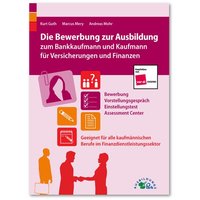 Die Bewerbung zur Ausbildung zum Bankkaufmann und Kaufmann für Versicherungen und Finanzen