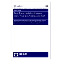 Fast-Track-Kapitalerhöhungen in der Krise der Aktiengesellschaft