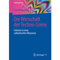Die Wirtschaft der Techno-Szene