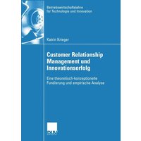 Customer Relationship Management und Innovationserfolg