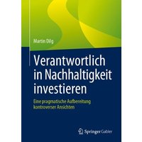 Verantwortlich in Nachhaltigkeit investieren