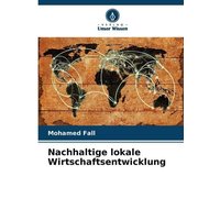 Nachhaltige lokale Wirtschaftsentwicklung