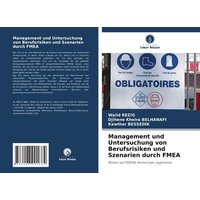 Management und Untersuchung von Berufsrisiken und Szenarien durch FMEA