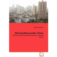 Schierbaum, K: Wirtschaftswunder China