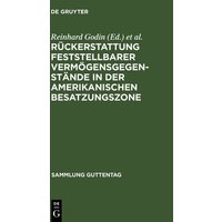 Rückerstattung feststellbarer Vermögensgegenstände in der amerikanischen Besatzungszone