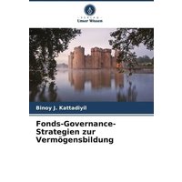 Fonds-Governance-Strategien zur Vermögensbildung