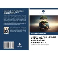 grossmachtdiplomatie-und-globale-oekologische-nachhaltigkeit