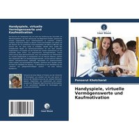 Khotcharat, P: Handyspiele, virtuelle Vermögenswerte und Kau