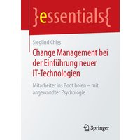 Change Management bei der Einführung neuer IT-Technologien