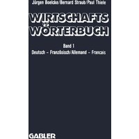 Wirtschaftswörterbuch / Dictionnaire Économique