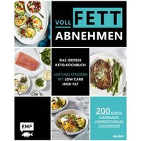 voll-fett-abnehmen-das-gro-e-keto-kochbuch-leistung-steigern-mit-low-carb-high-fat