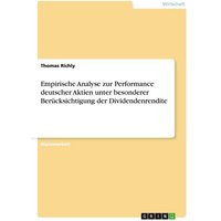 empirische-analyse-zur-performance-deutscher-aktien-unter-besonderer-beruecksichtigung-der-dividendenrendite