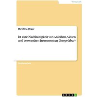 ist-eine-nachhaltigkeit-von-anleihen-aktien-und-verwandten-instrumenten-ueberpruefbar