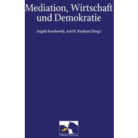 Mediation, Wirtschaft und Demokratie