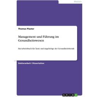 Management und Führung im Gesundheitswesen