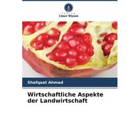 Wirtschaftliche Aspekte der Landwirtschaft