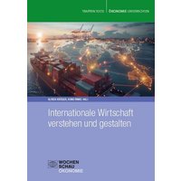 Internationale Wirtschaft verstehen und gestalten