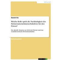 Welche Rolle spielt die Nachhaltigkeit des Partnerunternehmens/Zulieferer für den Friseur?