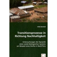 Bechtold, U: Transitionsprozesse in Richtung Nachhaltigkeit