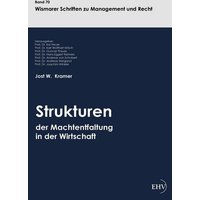 Strukturen der Machtentfaltung in der Wirtschaft