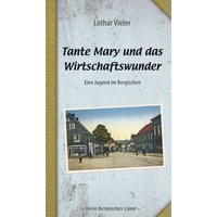 Tante Mary und das Wirtschaftswunder