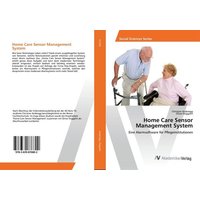 Home Care Sensor Management System