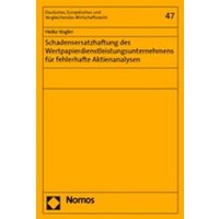 Schadensersatzhaftung des Wertpapierdienstleistungsunternehmens für fehlerhafte Aktienanalysen