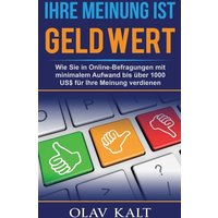 Ihre Meinung ist Geld Wert