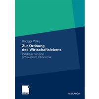 Zur Ordnung des Wirtschaftslebens