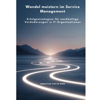 Wandel meistern im Service Management