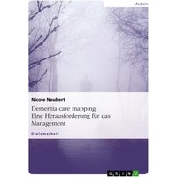 Dementia care mapping. Eine Herausforderung für das Management