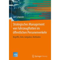 Strategisches Management von Fahrzeugflotten im öffentlichen Personenverkehr