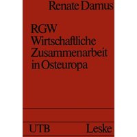RGW — Wirtschaftliche Zusammenarbeit in Osteuropa