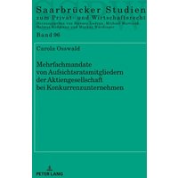 mehrfachmandate-von-aufsichtsratsmitgliedern-der-aktiengesellschaft-bei-konkurrenzunternehmen