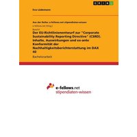 der-eu-richtlinienentwurf-zur-corporate-sustainability-reporting-directive-csrd-inhalte-auswirkungen-und-ex-ante-konformitaet-der-nachhaltigkeits