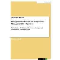 Managementtechniken am Beispiel von Management by Objectives