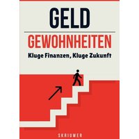 Geld und Gewohnheiten
