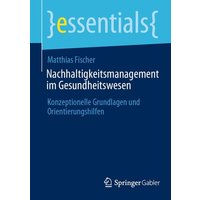Nachhaltigkeitsmanagement im Gesundheitswesen