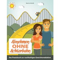 Abnehmen ohne Achterbahn